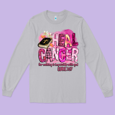 Heal Cancer For Nothing Is Impossible With God Long Sleeve Tee Designed By Barkaloodesign