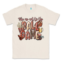 Natural take me out to the ball game Classic Tee - FaDigitalArtStudio