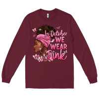 Burgundy in october we wear pink Long Sleeve Tee - BarkalooDesign