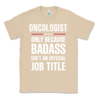Mushroom oncologist because badass isn't a job title cool gift Classic Tee - DesigneFamous