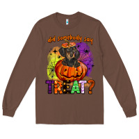 Chestnut did somebody say treat Long Sleeve Tee - BarkalooDesign