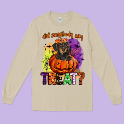 Did Somebody Say Treat Long Sleeve Tee Designed By Barkaloodesign