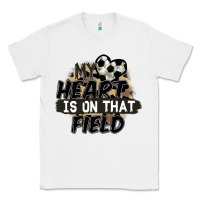 White my heart is on that field soccer Classic Tee - FaDigitalArtStudio