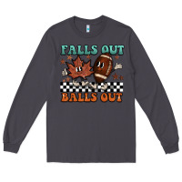 Smoke falls out balls out Long Sleeve Tee - BarkalooDesign