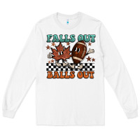 White falls out balls out Long Sleeve Tee - BarkalooDesign