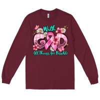 Burgundy with god all things are possible Long Sleeve Tee - BarkalooDesign