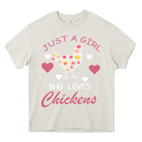 Cream Just A Girl Who Love Chickens Heavy Core Tee - Bettercallsaul
