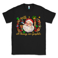 Black with god all things are possible with santa claus bbs Classic Tee - BundleAndBundleShop