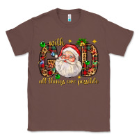 Chestnut with god all things are possible with santa claus bbs Classic Tee - BundleAndBundleShop
