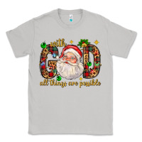 Moon Dust with god all things are possible with santa claus bbs Classic Tee - BundleAndBundleShop
