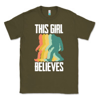 Army Green bigfoot t  shirt bigfoot   this girl believes t  shirt Classic Tee - DesigneFamous