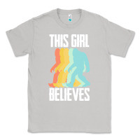 Moon Dust bigfoot t  shirt bigfoot   this girl believes t  shirt Classic Tee - DesigneFamous
