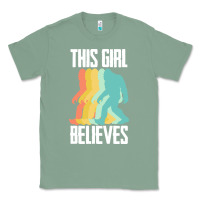 Sage bigfoot t  shirt bigfoot   this girl believes t  shirt Classic Tee - DesigneFamous