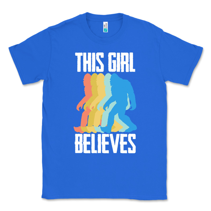 Bigfoot T  Shirt Bigfoot   This Girl Believes T  Shirt Classic Tee by DesigneFamous | Teevron