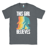 Charcoal Heather bigfoot t  shirt bigfoot   this girl believes t  shirt Classic Tee - DesigneFamous