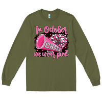 Army Green in october we wear pink cheer Long Sleeve Tee - BarkalooDesign