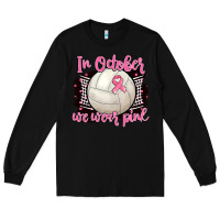 Black in october we wear pink volleyball Long Sleeve Tee - BarkalooDesign