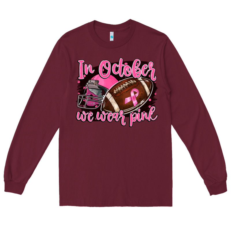 In October We Wear Pink With Football Long Sleeve Tee by BarkalooDesign | Teevron