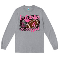 Heather Grey in october we wear pink with football Long Sleeve Tee - BarkalooDesign