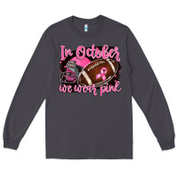 Smoke in october we wear pink with football Long Sleeve Tee - BarkalooDesign