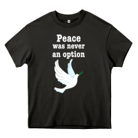 Asphalt Peace Was Never An Option Heavy Core Tee - Bettercallsaul