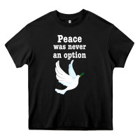 Black Peace Was Never An Option Heavy Core Tee - Bettercallsaul