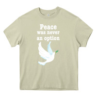 Mossy Peace Was Never An Option Heavy Core Tee - Bettercallsaul