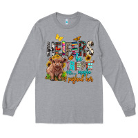 Heather Grey heifers be trippin ok maybe i pushed her Long Sleeve Tee - BarkalooDesign