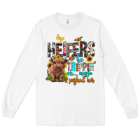 White heifers be trippin ok maybe i pushed her Long Sleeve Tee - BarkalooDesign