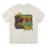 Cream Blame It All On My Boots Heavy Core Tee - FaDigitalArtStudio