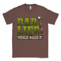 Chestnut dad lıfe totally naıled it Classic Tee - BarkalooDesign