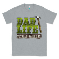 Heather Grey dad lıfe totally naıled it Classic Tee - BarkalooDesign