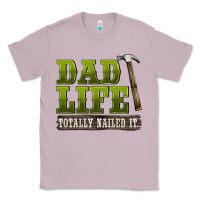 Lilac dad lıfe totally naıled it Classic Tee - BarkalooDesign