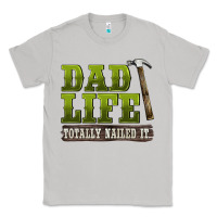 Moon Dust dad lıfe totally naıled it Classic Tee - BarkalooDesign