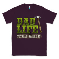 Plum dad lıfe totally naıled it Classic Tee - BarkalooDesign