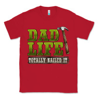 Red dad lıfe totally naıled it Classic Tee - BarkalooDesign