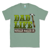 Sage dad lıfe totally naıled it Classic Tee - BarkalooDesign