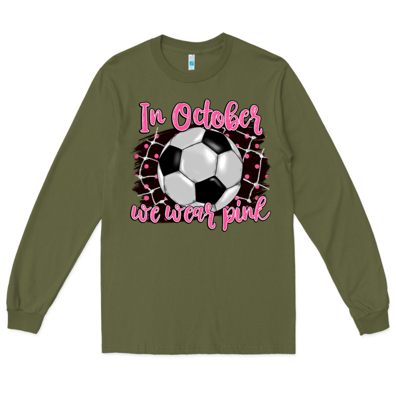 In October We Wear Pink Soccer Long Sleeve Tee by BarkalooDesign | Teevron