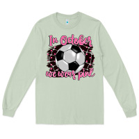 Matcha in october we wear pink soccer Long Sleeve Tee - BarkalooDesign