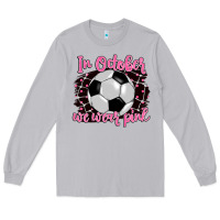 Moon Dust in october we wear pink soccer Long Sleeve Tee - BarkalooDesign