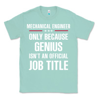 Seafoam gift for genius mechanical engineer Classic Tee - DesigneFamous