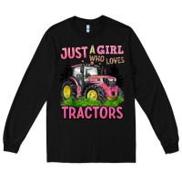 Black just a girl who loves tractors Long Sleeve Tee - BarkalooDesign