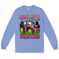 Colony Blue just a girl who loves tractors Long Sleeve Tee - BarkalooDesign