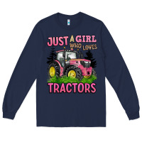 Navy just a girl who loves tractors Long Sleeve Tee - BarkalooDesign