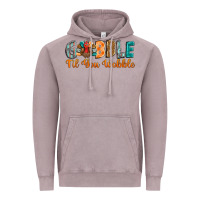 Vintage Zinc gobble till you wobble Vintage Hoodie - BarkalooDesign