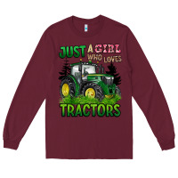 Burgundy just a girl who loves tractors Long Sleeve Tee - BarkalooDesign