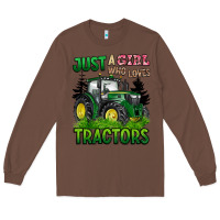 Chestnut just a girl who loves tractors Long Sleeve Tee - BarkalooDesign