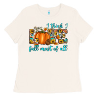 Bone i think i love fall most of all Ladies Tee - Artiststas