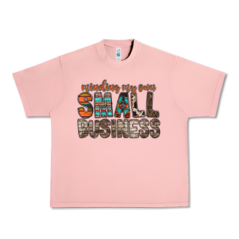 Minding My Own Small Business Urban Heavy Tee by RacoonDesign | Teevron