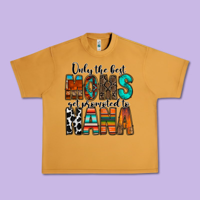 Only The Best Moms Get Promoted To Nana Urban Heavy Tee Designed By Racoondesign